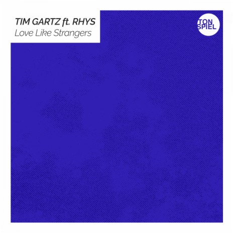 Love Like Strangers (Extended Mix) ft. Rhys cover art