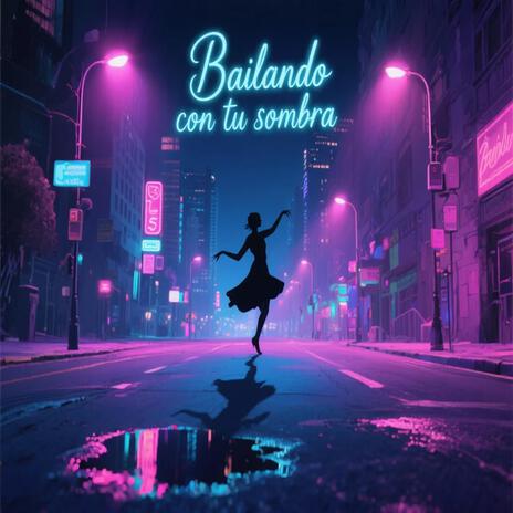 Bailando con tu sombra cover art