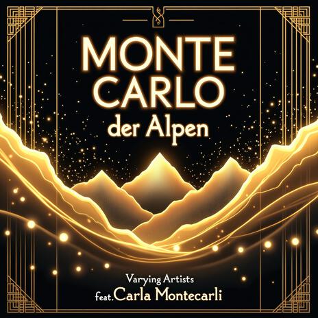 Monte Carlo der Alpen ft. Carla Montecarli cover art