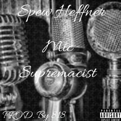 Mic Supremacist cover art