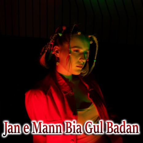 Jan e Mann Bia Gul Badan cover art