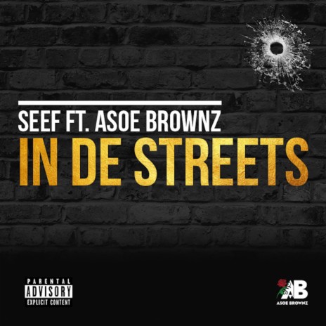 In De Streets (feat. Asoe Brownz) cover art