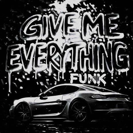 GIVE ME EVERYTHING FUNK (SLOWED) ft. DJ ELX cover art