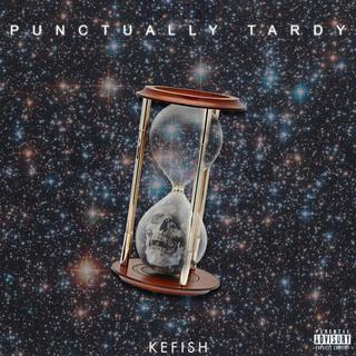Punctually Tardy