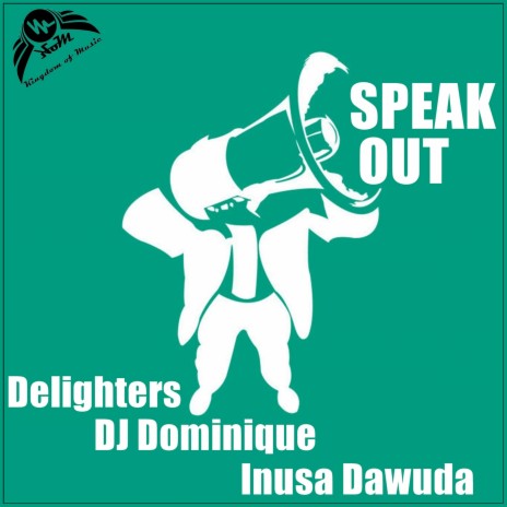 Speak Out (1st Place aka LeGround & Doris D. Vocal Dub Mix) ft. DJ Dominique & Inusa Dawuda cover art