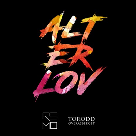 Alt er lov ft. Torodd Overåsberget cover art