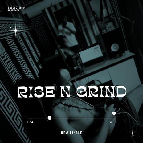 Rise N Grind ft. MoneyWalk 007 cover art