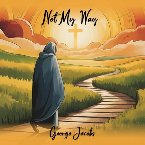 Not My Way cover art