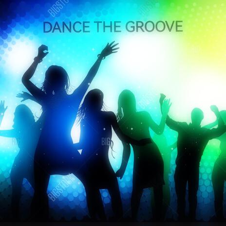 Dance The Groove cover art