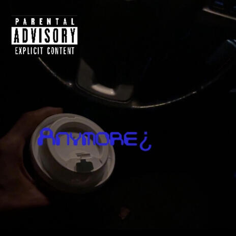 Anymore¿