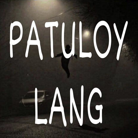 Patuloy Lang cover art
