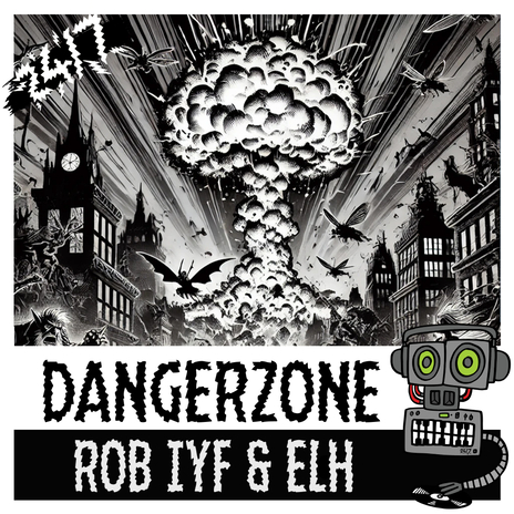 Dangerzone (Extended Mix) ft. ELH & 247 Hardcore cover art