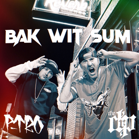 BAK WIT SUM ft. P-tro cover art