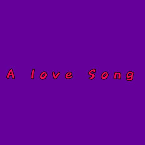 A Love Song cover art