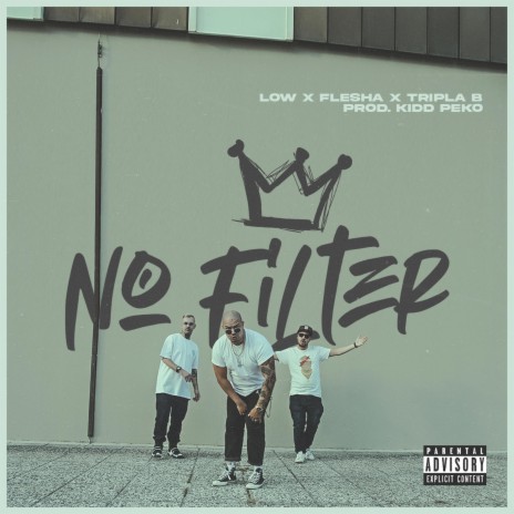 No Filter ft. Tripla B, Flesha & Kidd Peko cover art