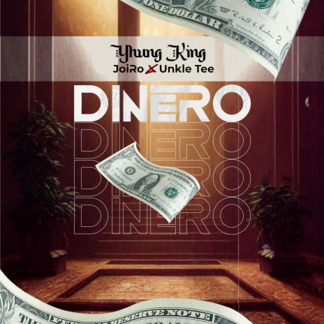 Dinero ft. JoiRo & Unkle Tee cover art