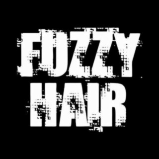 Fuzzy Hair