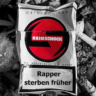 Rapper Sterben Früher (Reimschock)
