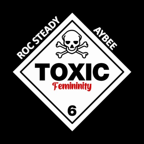 Toxic Femininity ft. Aybee cover art