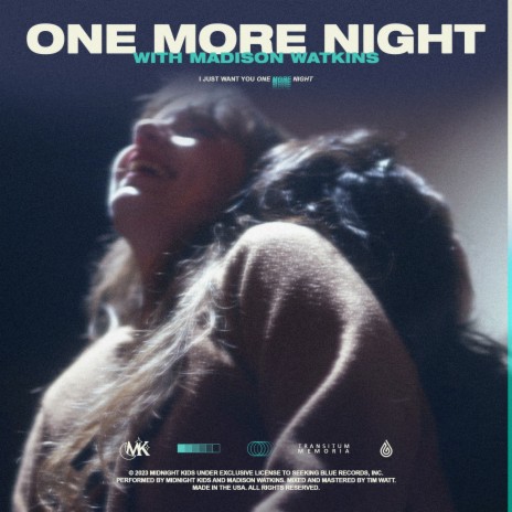 One More Night ft. Madison Watkins