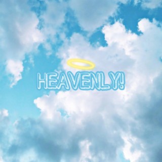 HEAVENLY! (p. Exbabyfitiluvvv Beatz) cover art