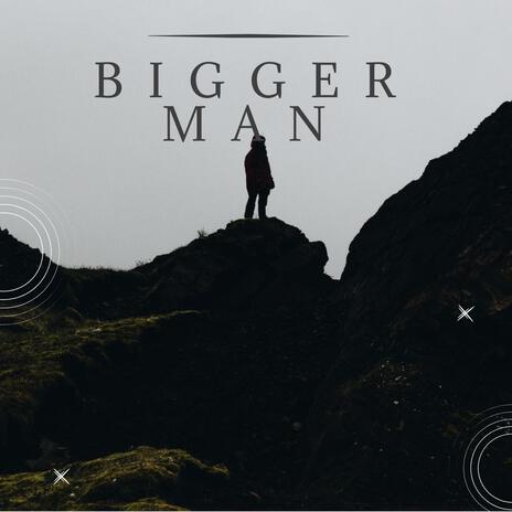Bigger Man cover art
