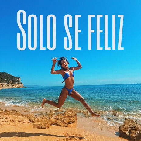 Solo se Feliz :) cover art