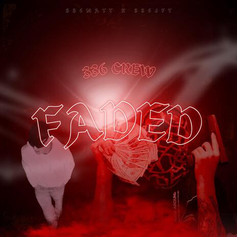 Faded ft. 336 JFT cover art