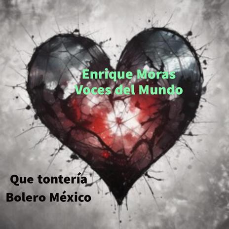 Que tonteria (Especial version Remaster) cover art