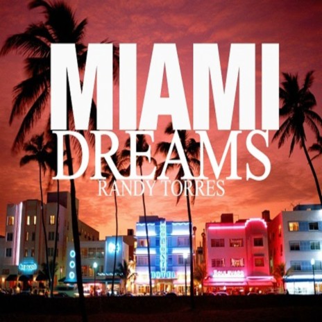 Miami Dreams cover art