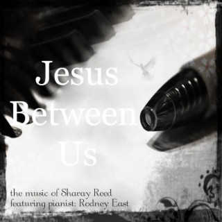 Jesus Between Us