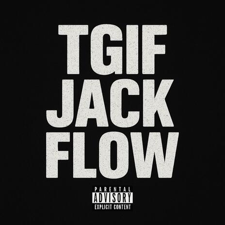 JACK FLOW