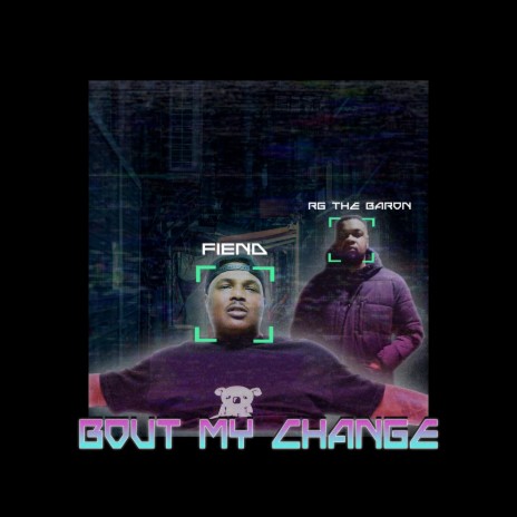 Bout My Change ft. RG The Baron cover art