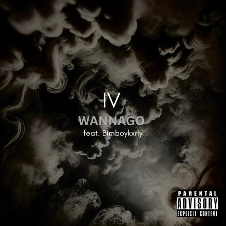 WANNAGO ft. BimBoyKxrly cover art