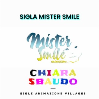Animazione Mister Smile ft. Chiara SBAUDO cover art