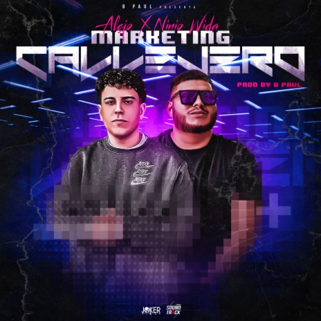 Marketing Callejero ft. Ninio wida & Bpaul cover art