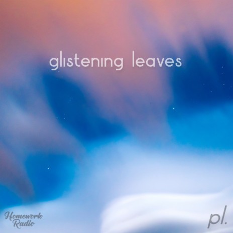 Glistening Leaves cover art