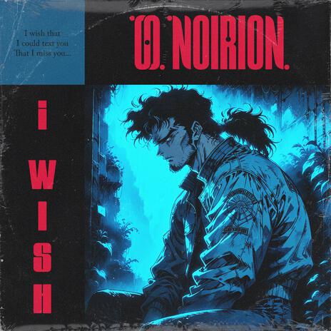 i wish ft. O R I O N cover art