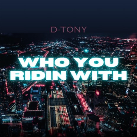Who You Ridin With cover art