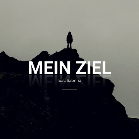 Mein Ziel ft. Sabrina cover art