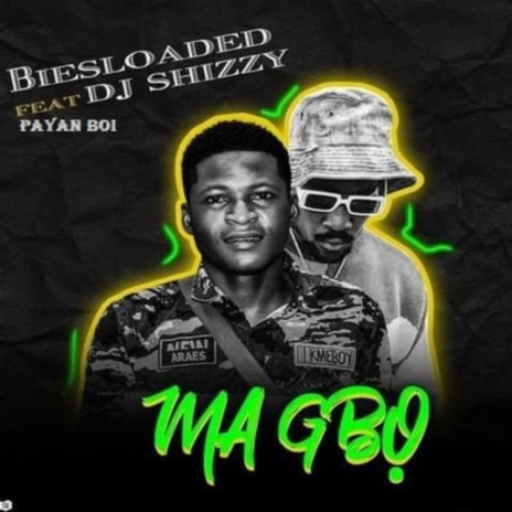 Ma Gbo ft. Payan Boi cover art