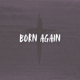 Born Again