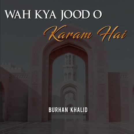 Wah Kya Jood O Karam Hai cover art
