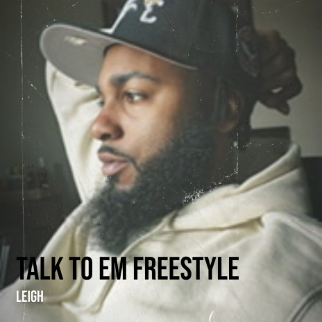 Talk to Em Freestyle cover art