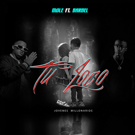 Tu Loco ft. BARBEL cover art