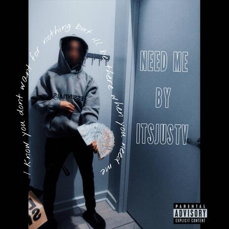 Need Me
