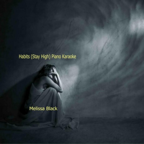 Habits (Stay HIgh) Piano Karaoke cover art