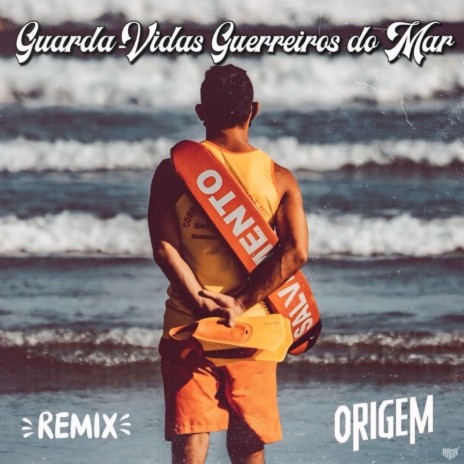 Guarda-vidas Guerreiros do Mar (remix) cover art