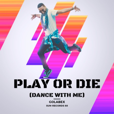 Play or Die (Dance with Me) cover art