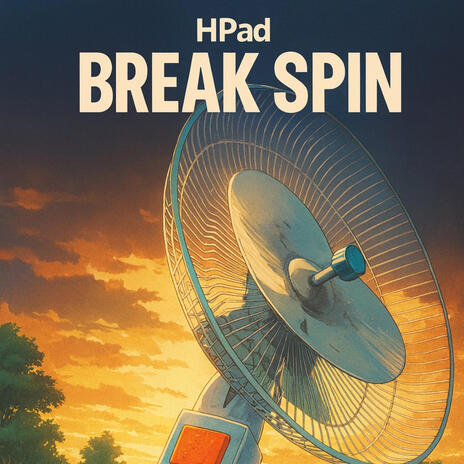 Break Spin (Break Fan)